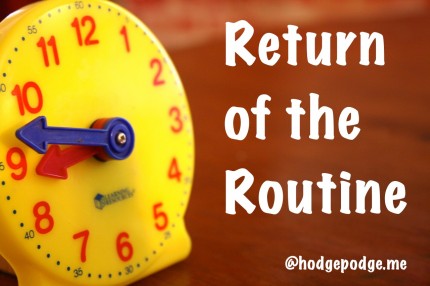 How to Get Back in a Routine
