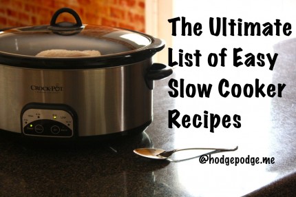 Ultimate List of Easy Slow Cooker Recipes