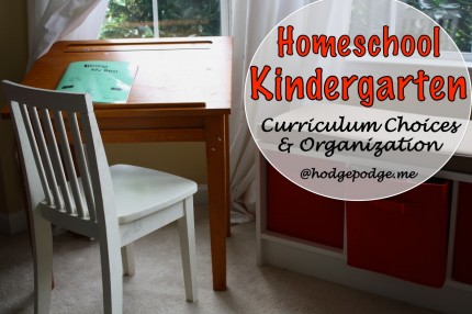Kindergarten Homeschool Curriculum Choices at Hodgepodge