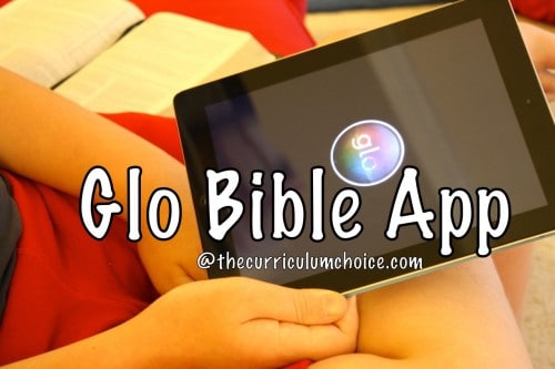 Glo-Bible-App-Review-at-Curriculum-Choice-500x333