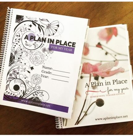 A Plan in Place High School and Homeschool Teacher Editions