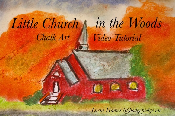 Little Church in the Woods Video Chalk Art Tutorial