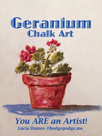 Geranium Chalk Art - You ARE an Artist