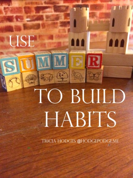 Use Summer to Build Habits (1)