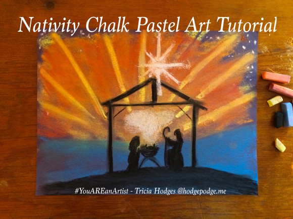 Christmas Nativity Chalk Pastel Art Tutorial - You ARE an Artist