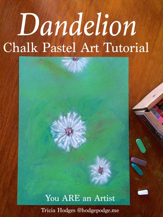 Dandelion Chalk Pastel Art Tutorial - You Are an Artist