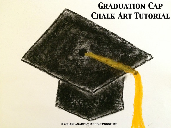 Graduation Cap Chalk Art Tutorial - in celebration of your graduate!