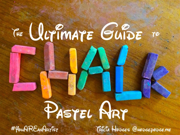 The Ultimate Guide to Chalk Pastel Art for ALL Ages
