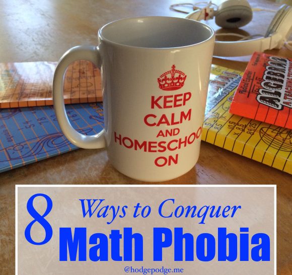 How can you deal with a fear of math if your child has it? Here are 8 Ways to Conquer Math Phobia and improve your approach to homeschooling math.