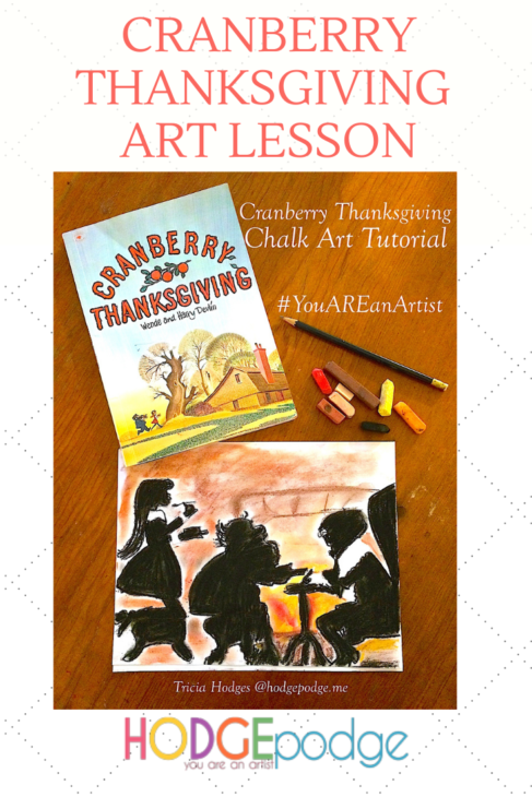 Cranberry Thanksgiving Chalk Art Tutorial - a fun art tutorial for all ages with this fun, classic Five in a Row book! We first discovered this gem in our wonderful Five in Row days. And for art, we were particularly drawn to the illustration by the fire.