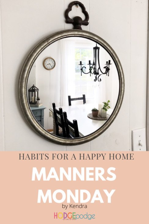 Here is how I am teaching my children manners. Of course they know the basics of  please, thank you, and you're welcome, but there is so much we have missed. It was time to build the habit of Manners Monday.